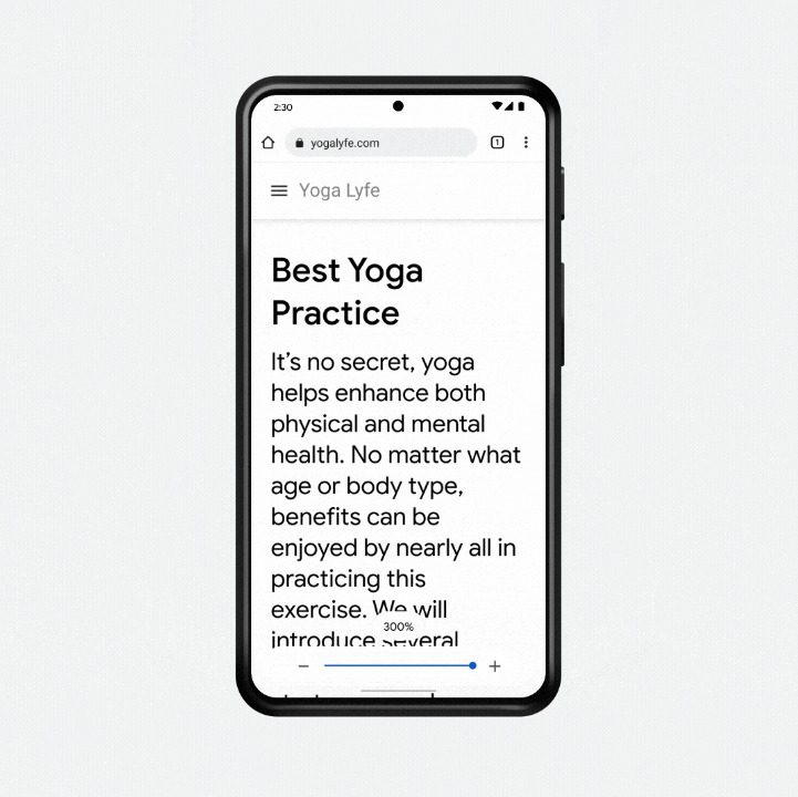 Users can now increase font size to 300% on Chrome for Android.