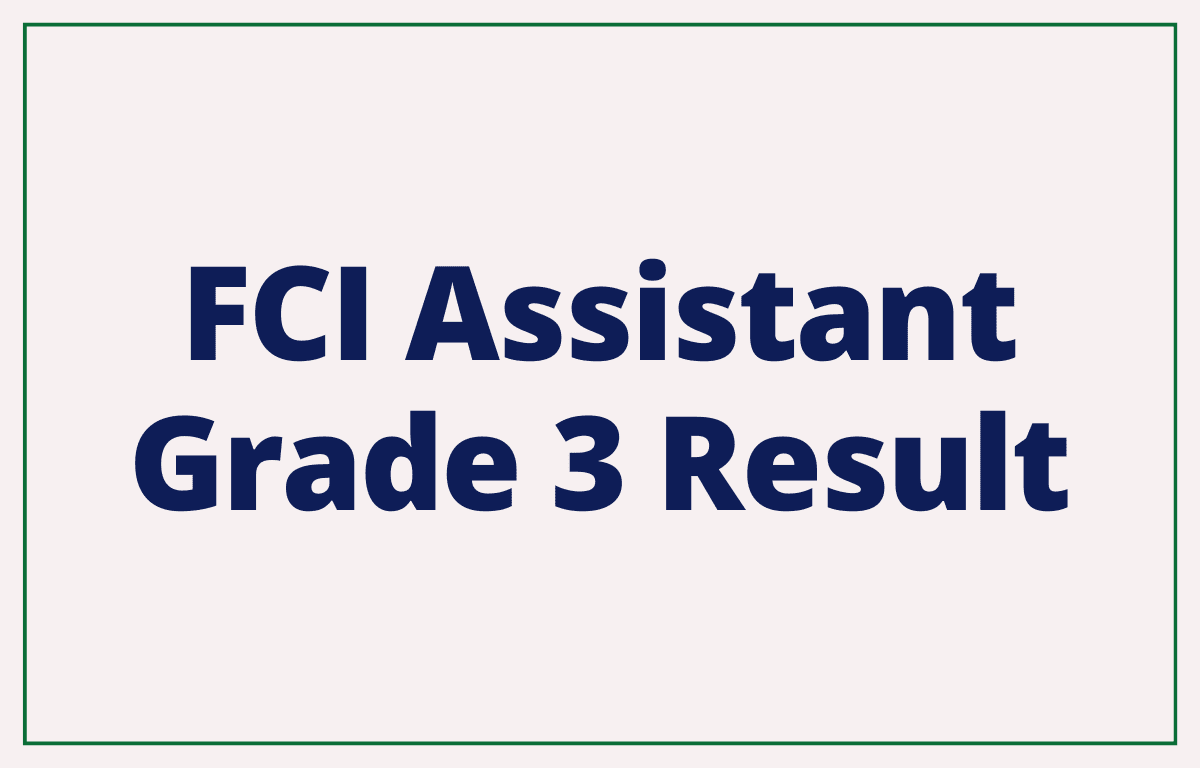 FCI Assistant Grade 3 Result 2023, Result PDF Download_30.1
