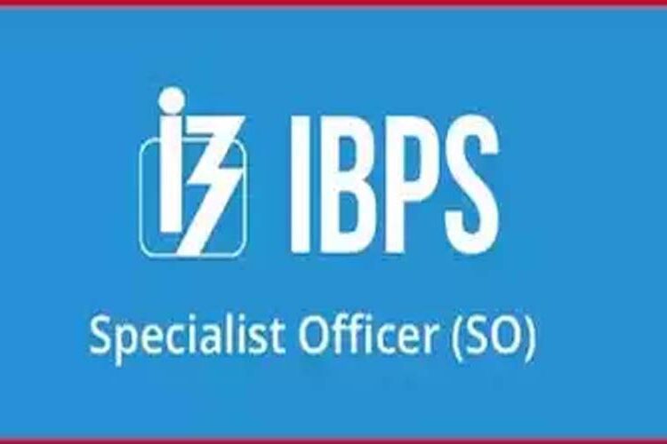 IBPS ने हर साल की तरह निकाली स्पेशलिस्ट ऑफिसर के पदों की Vacancy, खबर में पढ़ें पूरी जानकारी