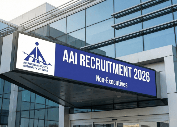 AAI Non-Executives Recruitment 2026