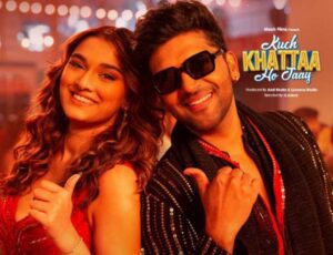 Kuch Khattaa Ho Jaay का गाना जीना सिखाया रिलीज