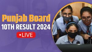 Punjab Board 10th Result 2024