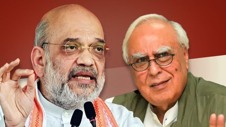 उनको कानून की जानकारी नहीं… अमित शाह पर कपिल सिब्बल ने क्यों की ये टिप्पणी?