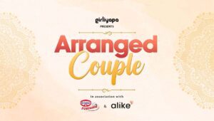 TVF के शो “Arranged Couples” का ट्रेलर हुआ रिलीज!