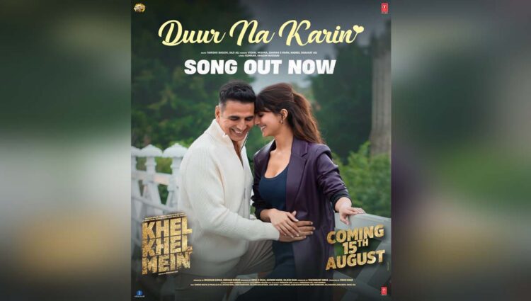 खेल खेल में का गाना ‘दूर ना करें’ बेहद मधुर है, जिसमें दिखाई गई है Akshay Kumar और Vaani Kapoo के किरदारों की दुनिया