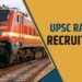 UPSC CSE और ESE के जरिए अब रेलवे में होंगी भर्तियां, भरे जाएंगे ये पद