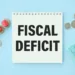 Fiscal Deficit 2024-25