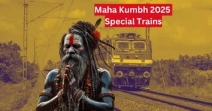 special trains for Maha Kumbh pilgrims full detail