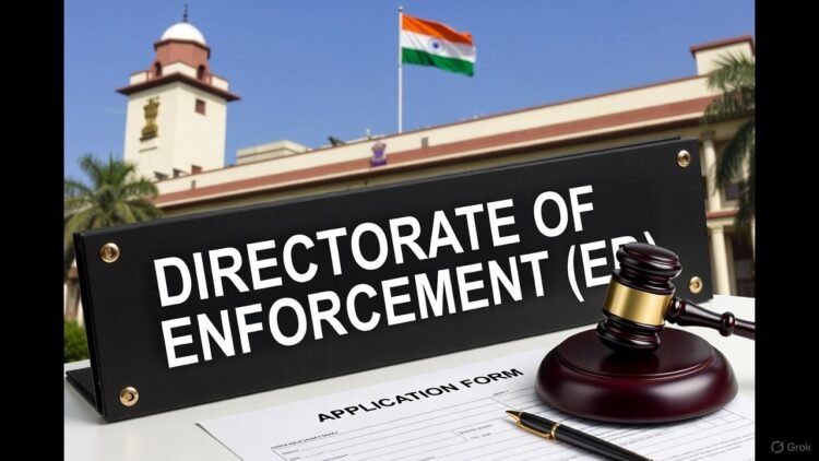 ED Recruitment 2025: प्रवर्तन निदेशालय में नौकरी का सुनहरा मौका, वकीलों के लिए 75 पदों पर बंपर भर्ती 1 Directorate of Enforcement Recruitment 2025