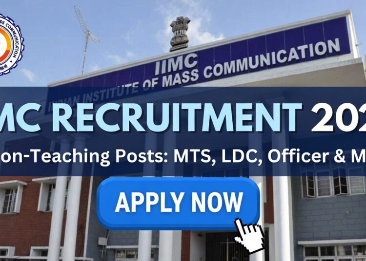 IIMC Non-Teaching Recruitment 2025