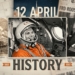 12 April History