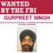 FBI Most Wanted: पंजाब के गुरप्रीत सिंह FBI की वांटेड लिस्ट में शामिल 14 FBI Most Wanted List India